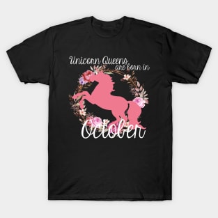 Unicorn Queens are Born In October T-Shirt